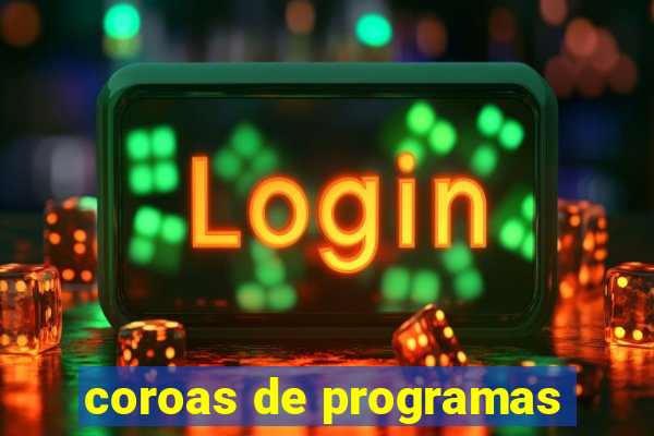 coroas de programas